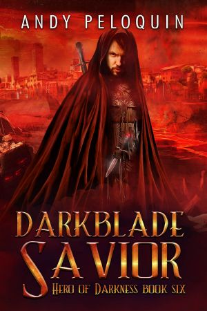 [Hero of Darkness 06] • Darkblade Savior